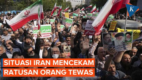 Berita Terkini Harian Kondisi Iran Saat Ini Terbaru Hari Ini Kompas