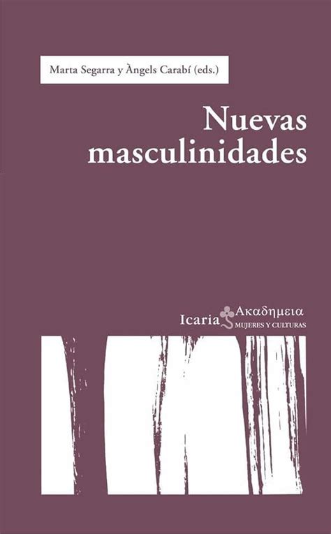 Nuevas Masculinidades Ebook Icaria Editorial