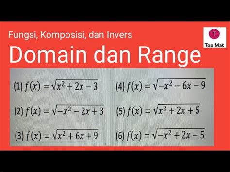 Domain Dan Range Fungsi Irasional F X Akar Ax 2 Bx C YouTube