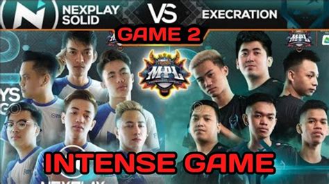 NXP SOLID VS EXECRATION GAME 2 Intense Game MPL SEASON 6 WEEK 3 DAY 1