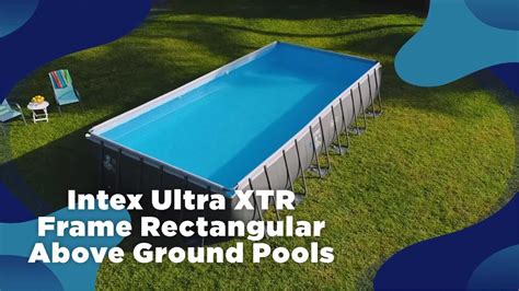 Intex Ultra Xtr Frame Rectangular Above Ground Pools Intex Indonesia