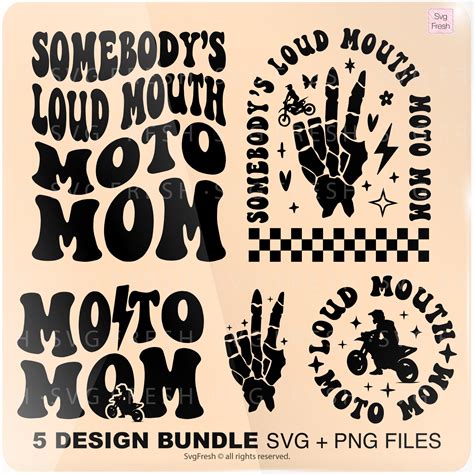 Somebody S Loud Mouth Moto Mom Png Svg Moto Mama Svg Funny Sports Motivational Svg Motocross