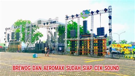 Sudah Ready BREWOG VS AEROMAX Siap Meramaikan Dunia Sound System