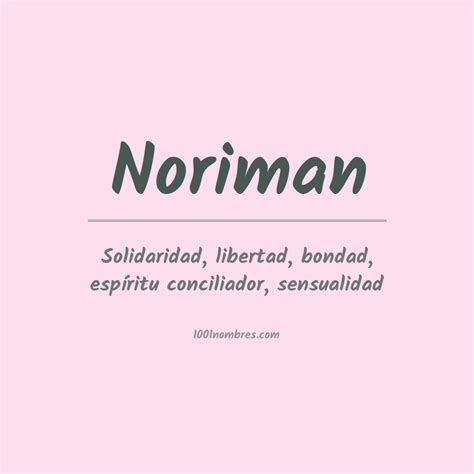 Significado Del Nombre Noriman