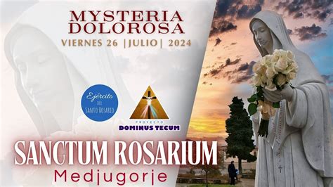 En Vivo Santo Rosario De Hoy Desde Medjugorje Viernes De Julio De