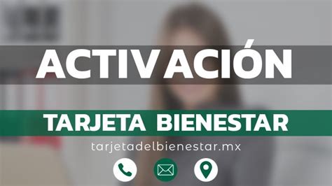 Cómo Activar La Tarjeta Bienestar Paso A Paso 2024