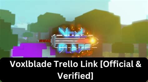 Voxlblade Trello Link And Wiki [official] [january 2025] Mrguider