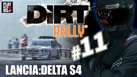 ULTRA RUN DiRT RALLY 11 LANCIA DELTA S4 COL DE TURINI DEPART YouTube