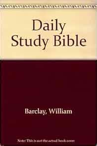 Daily Study Bible: William Barclay: 9780688242152: Amazon.com: Books