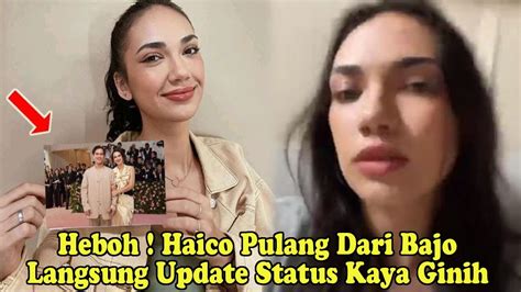 Heboh Haico Pulang Dari Bajo Langsung Update Satatus Kaya Gini Youtube