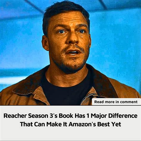 Reacher Season S Book Has Major Difference That Can Make It Amazon