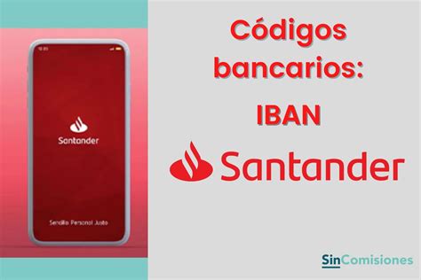 C Mo Calcular El Iban De Banco Santander