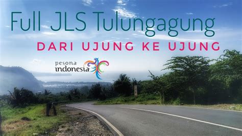 Pemandangan Jalur Lintas Selatan Jls Tulungagung Jawa Timur Youtube