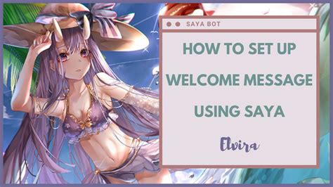 How To Set Up Welcome Message│using Saya Bot│join Our Discord Server│elvira Youtube