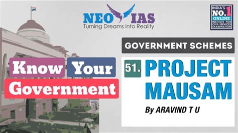 Project Mausam Government Schemes Know Your Government Ekam