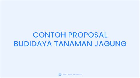 √ Contoh Proposal Budidaya Tanaman Jagung Download Pdf