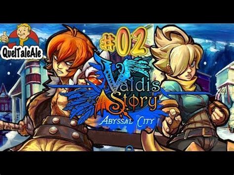 Valdis Story Abyssal City Gameplay ITA 02 Incontri Ostici YouTube