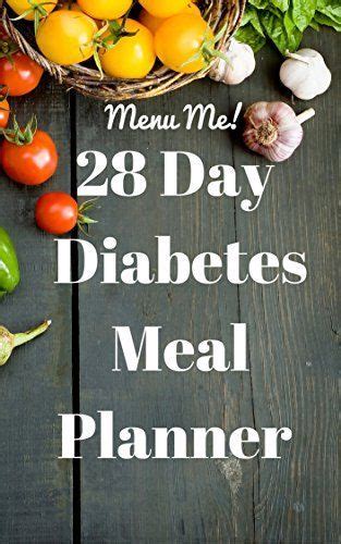 28 Day Diabetes Diet Meal Planner Menu Me Lower Carb Menus And Easy Recipes Diet Meal Planner