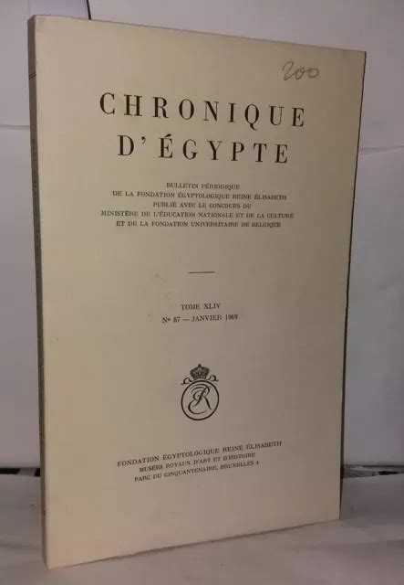 CHRONIQUE D ÉGYPTE N 87 Bulletin périodique de la fondation EUR 12 00