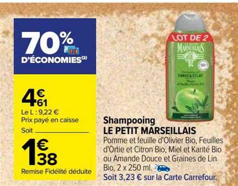 Promo Shampooing Le Petit Marseillais Chez Carrefour Icatalogue Fr