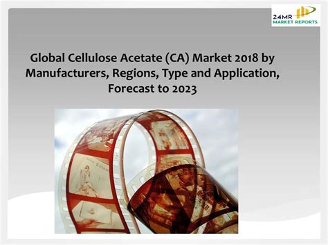 Ppt Cellulose Acetate Ca Market By Manufacturers Regions