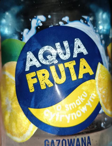 Woda Gazowana O Smaku Cytrynowym Aqua Fruta Kalorie Kj I Warto Ci