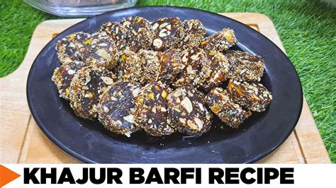 Khajur Burfi Sugar Free Dates And Dry Fruit Rolls Khajur Nuts