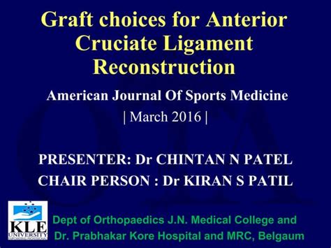 Graft choices for Anterior Cruciate Ligament - ACL Reconstruction - Dr ...