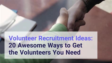 Volunteer Recruitment Ideas 20 Awesome Ways To Get The Volunteers You