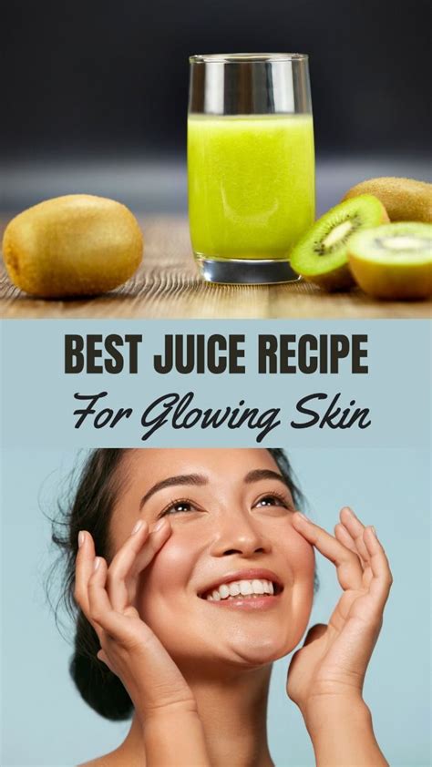 Best Juice Recipe For Glowing Skin In Juicing Recipes Summer