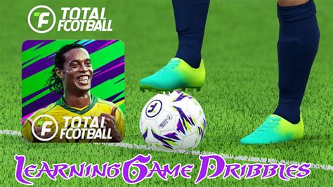 Learning How To Dribble In The Total Football Game Youtube