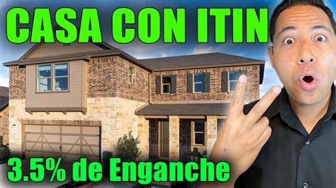 Compra Con ITIN 3 5 De Enganche Deja De Pagar Renta Y Compra Tu Casa