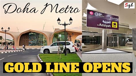 Doha Metro Gold Line Opens Al Sadd To Al Aziziyah To Joaan Stations