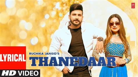 Watch The Popular Haryanvi Lyrical Music Video For Thanedaar By Ruchika