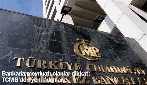 Bankada Mevduat Olanlar Dikkat Tcmb Den Yeni Ad Mlar