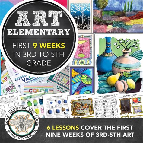 Upper Elementary Art Curriculum: 3 to 5 9 Weeks