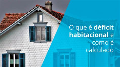 O que é déficit habitacional e como é calculado URBE ME