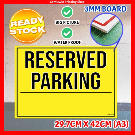 Cmc1014 Reserved Parking Signage Board A3 Size 3mm Thickness Pvc Foam No Parking Sign Dilarang