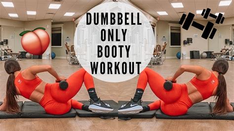 Dumbbell Only Booty Workout Youtube