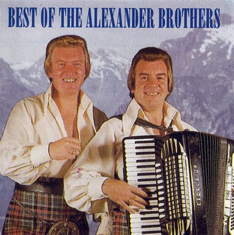 The Best Of The Alexander Brothers Uk Cds And Vinyl