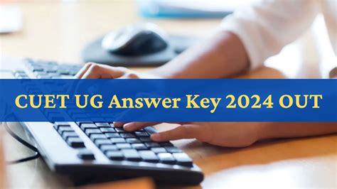 Cuet Ug Answer Key Released Nta Publishes Cuet Answer Keys And