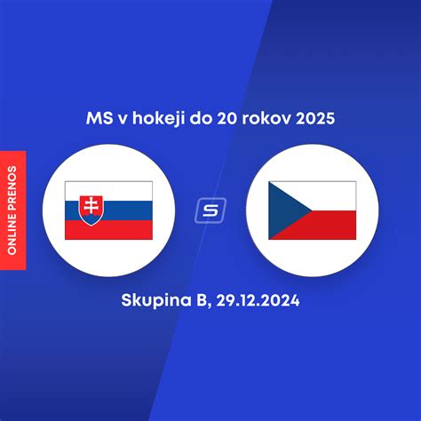 Slovensko Česko ONLINE prenos z MS v hokeji U20 2025 LIVE SPORTNET