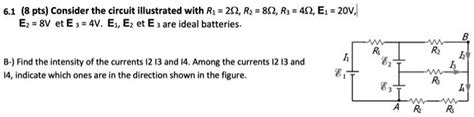 SOLVED 6 18pts Consider the circuit illustrated with R1 2Ω R2 8Ω R3