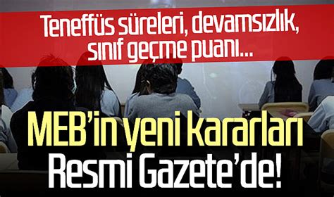 MEBin yeni kararları Resmi Gazetede Teneffüs süreleri devamsızlık