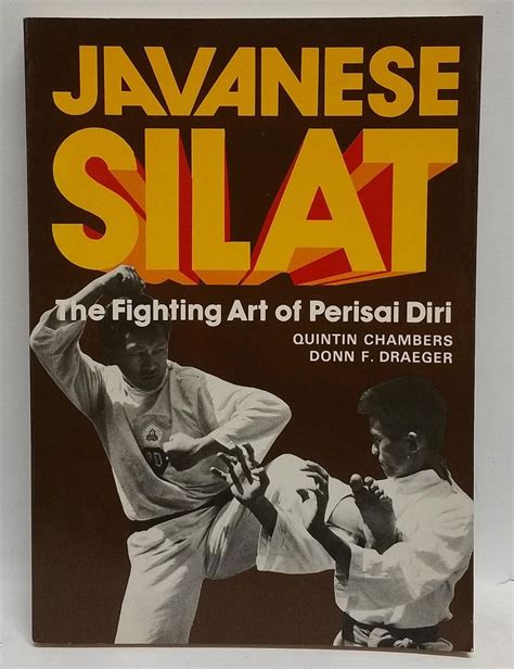 Amazon Javanese Silat The Fighting Art Of Perisai Diri Chambers