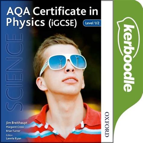 AQA Certificate In Physics IGCSE Kerboodle Book Heath Educational Books