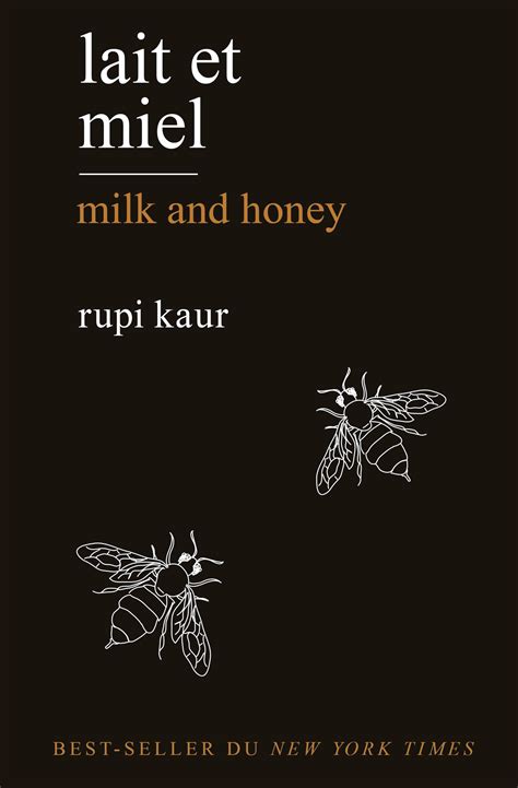 Lait et Miel de Rupi Kaur un exemple de poésie populaire au XXIe