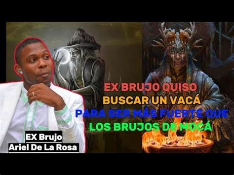 Libertado Del Mundo Oscuro Ex Brujo Ariel De La Rosa Relata Su Vida