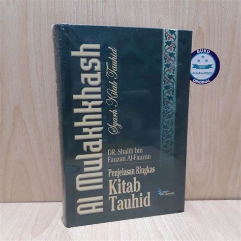 Promo Ori Al Mulakhkhash Syarh Kitab Tauhid Penjelasan Ringkas Kitab