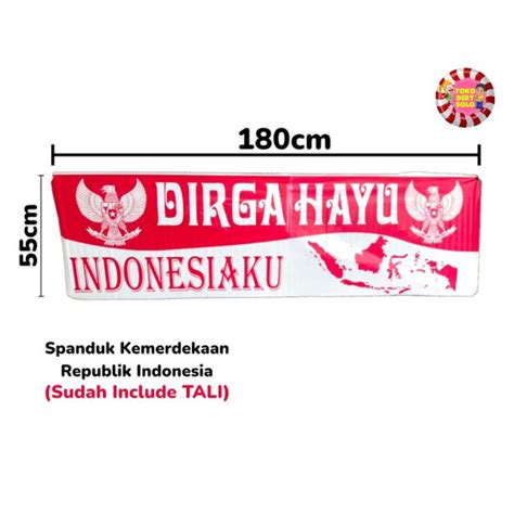 Jual Spanduk Dirgahayu Indonesia Spanduk Gapura Spanduk 17 Agustus